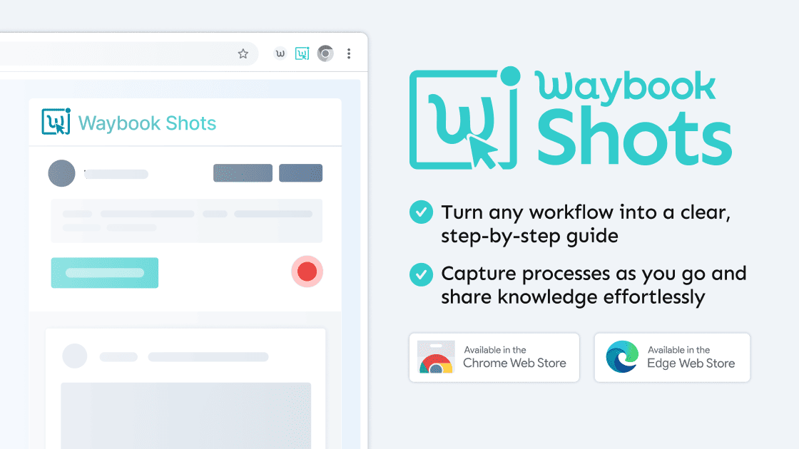 Illustrated SOPs Made Easy: Capture, Edit, and Share with Waybook Shots